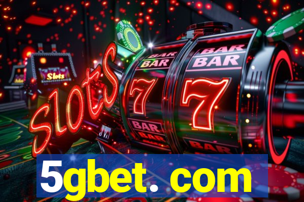 5gbet. com